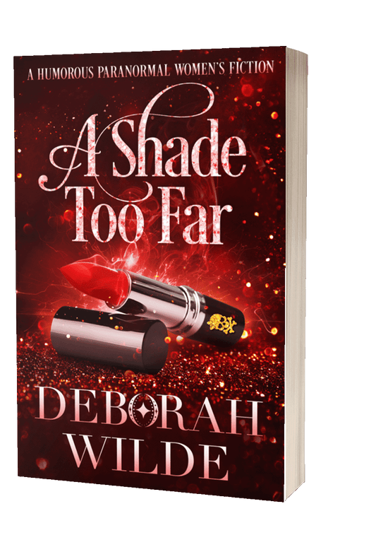 Paperback cover of "A Shade Too Far" by Deborah Wilde.