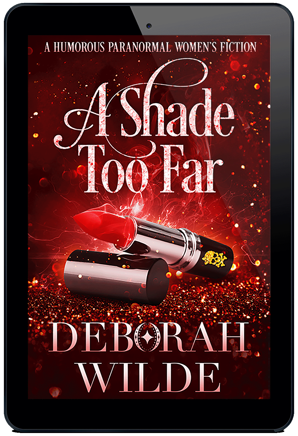 Ebook cover of "A Shade Too Far" by Deborah Wilde.