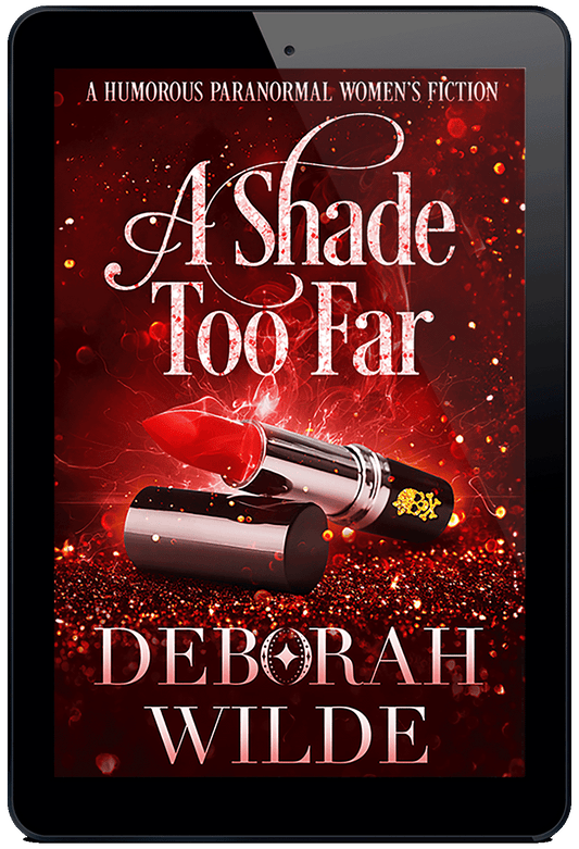 Ebook cover of "A Shade Too Far" by Deborah Wilde.