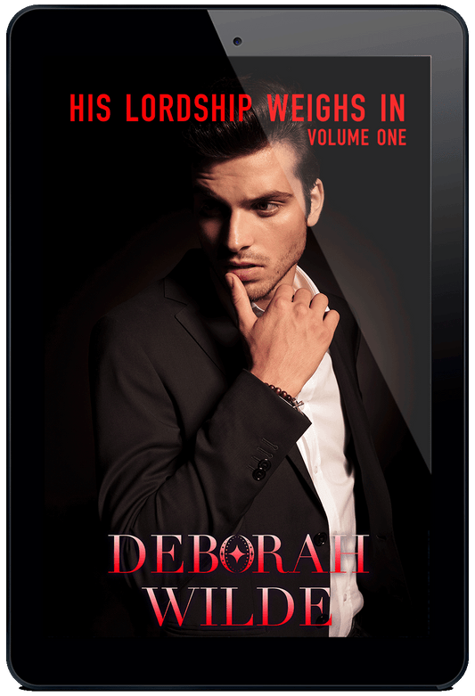 Ebook cover of "His Lordship Weighs In" a novella by Deborah Wilde.