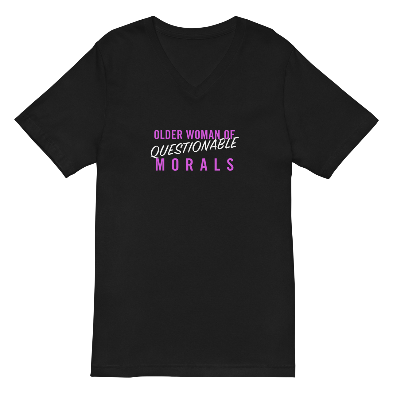 Older Woman of Questionable Morals Unisex V-Neck T-Shirt