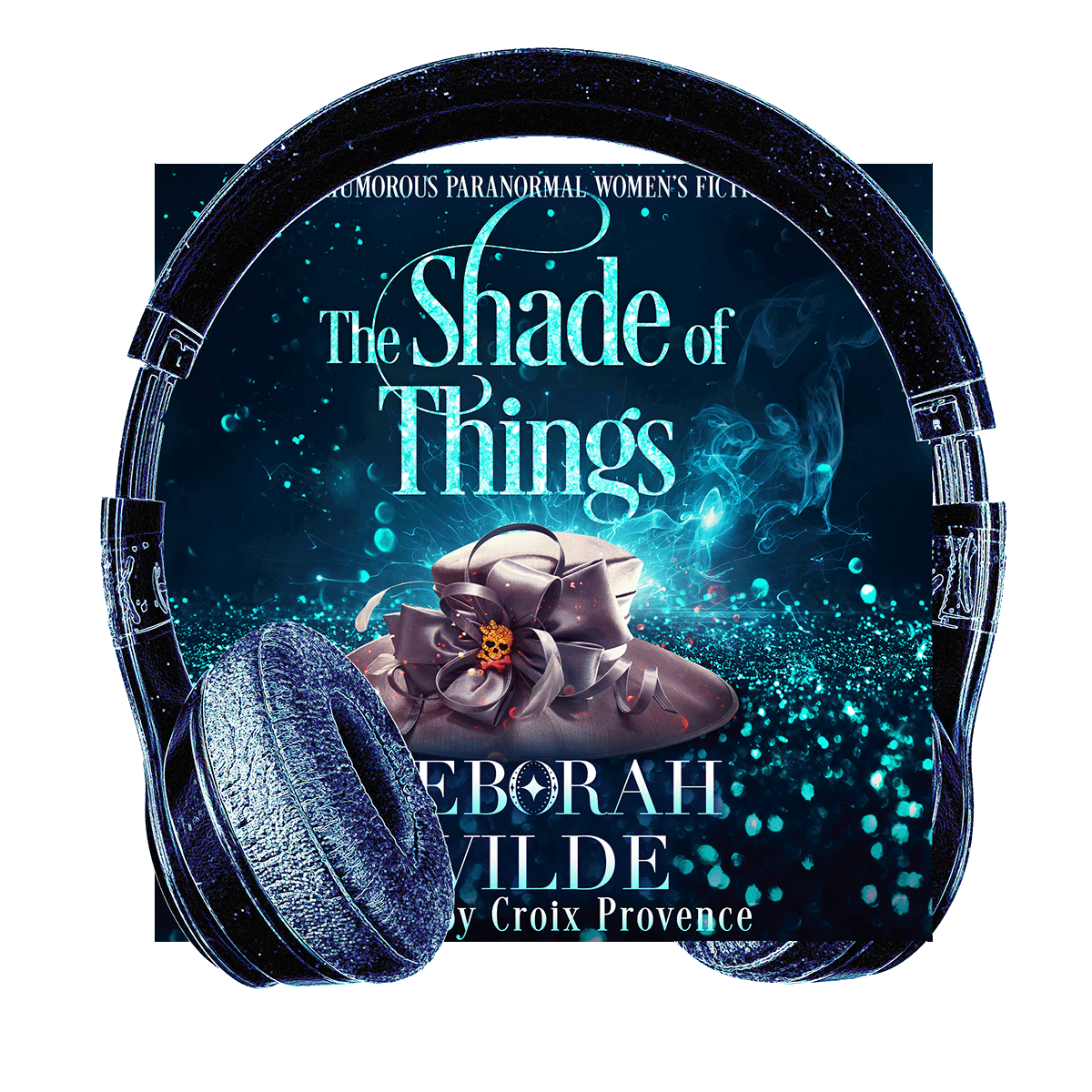 Headphones surround audiobook cover for "The Shade of Things", by Deborah Wilde. Read by Croix Provence.