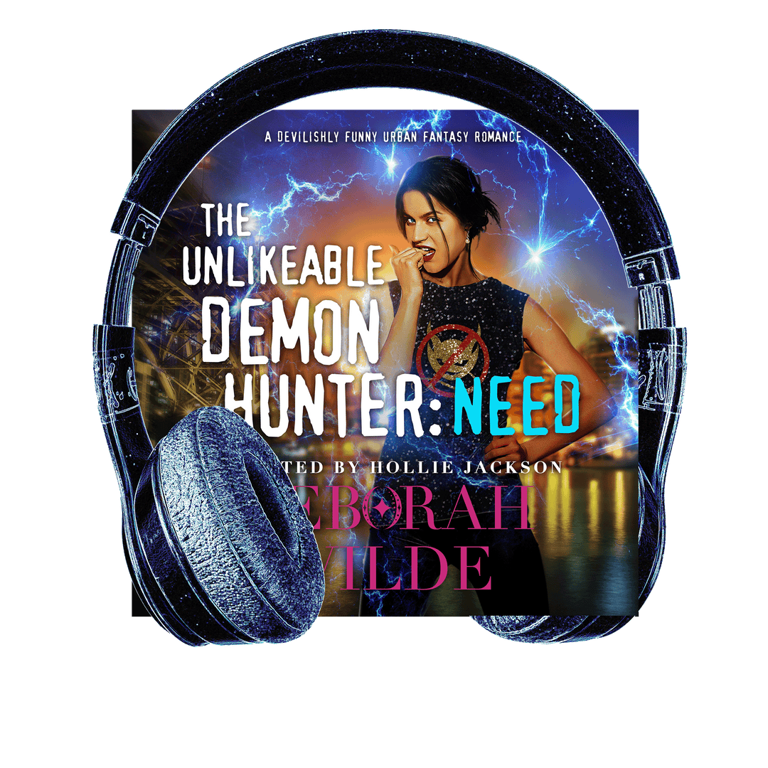 Audiobook Release of The Unlikeable Demon Hunter: Need!