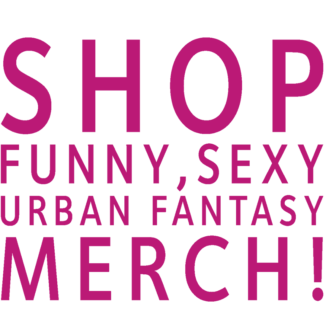 Deborah Wilde Books – Shop Funny, Sexy Urban Fantasy Merch!