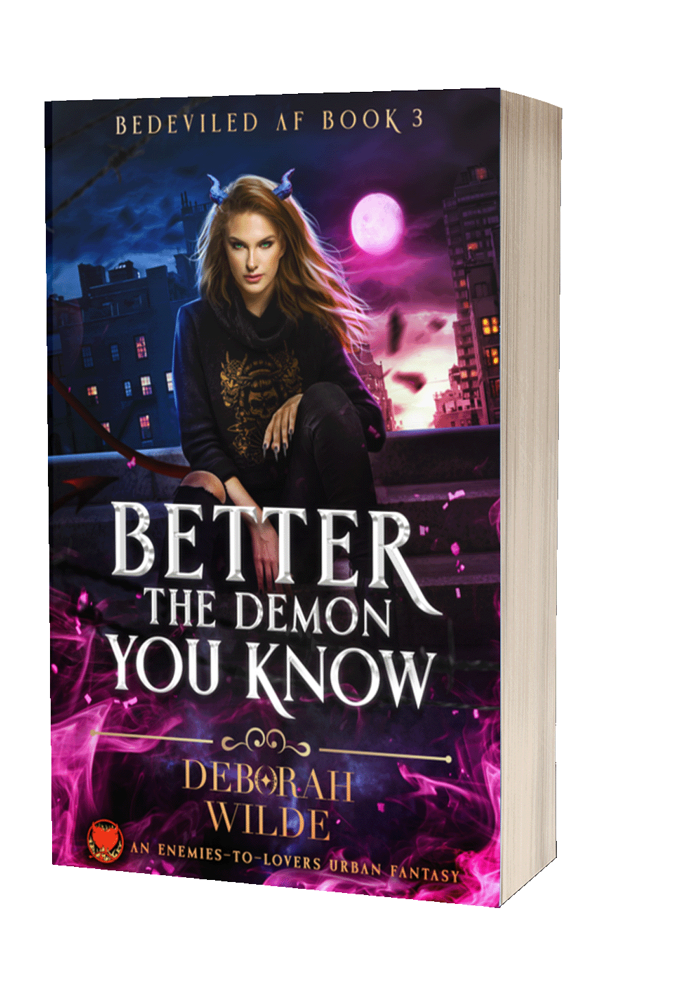 Better the Demon You Know, the third installment of the Bedeviled AF urban fantasy series by Deborah Wilde.