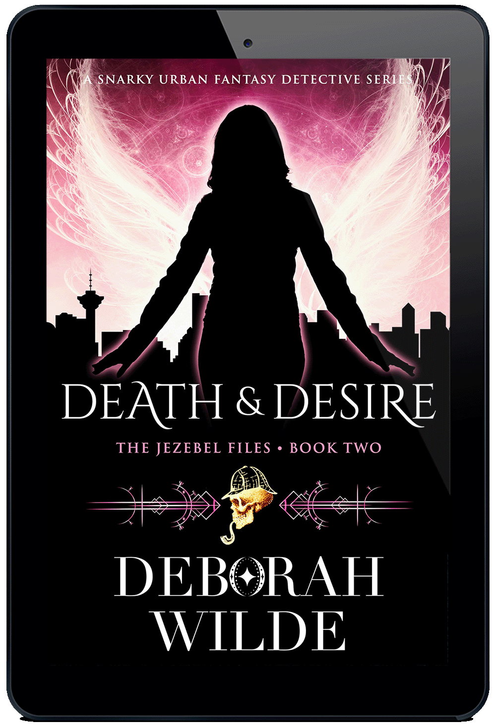 Death & Desire: Jezebel Files #2. A snarky urban fantasy detective series by Deborah Wilde