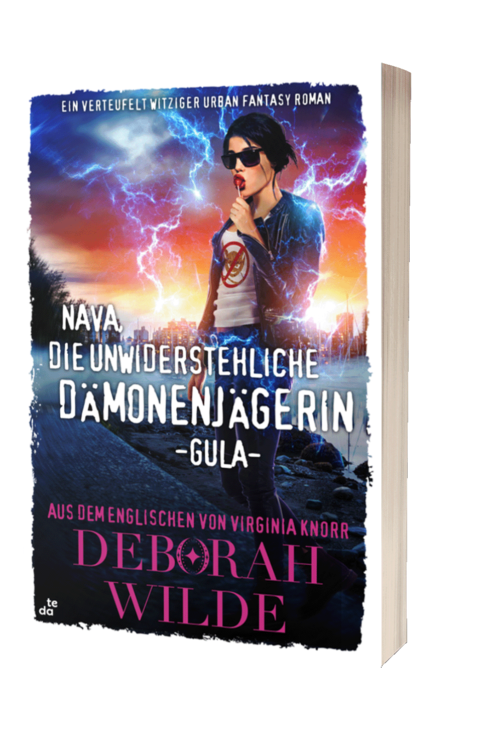 Paperback cover of "Nava Die Unwiderstehliche Damonenjagerin Gula" by Deborah Wilde. A brunette wearign a t-shirt with a "no demons" logo puts a lollipop to her lips as lightning forks around her and the Vancovuer waterfront.