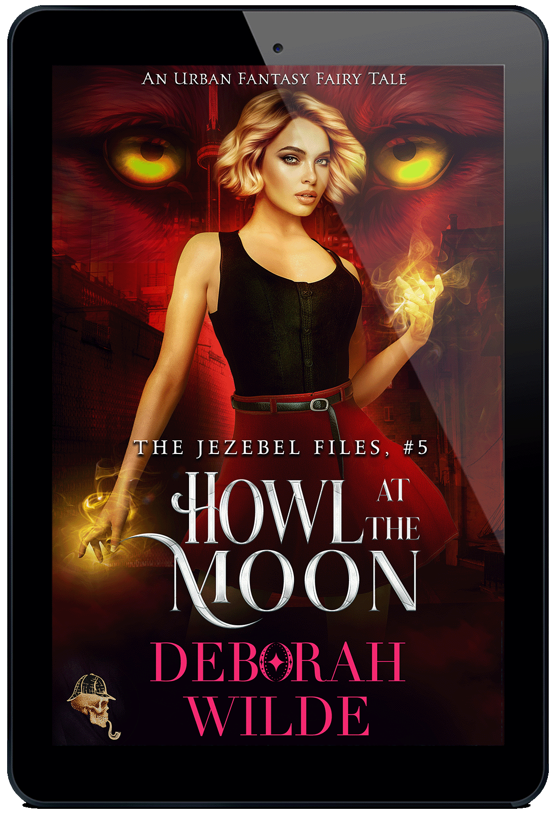 The Jezebel Files expands in Howl at the Moon by Deborah Wilde. An urban fantasy fairy tale.