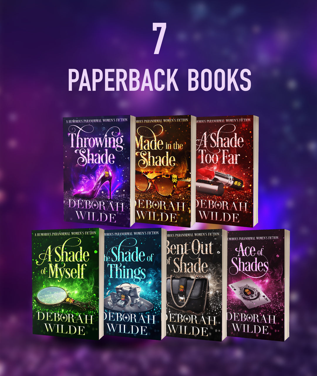 7 paperback books in the Magic After Midlife urban fantasy series by Deborah Wilde on a purple sparkly background. Titles include; "Throwing Shade", "Made in the Shade", "A Shade Too Far", "A Shade of Myself", "The Shade of Things", "Bent out of Shade", and "Ace of Shades".