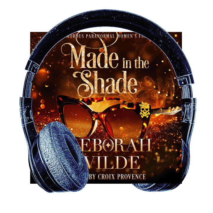 Headphones surround audiobook cover for "Made in the Shade", by Deborah Wilde. Read by Croix Provence.