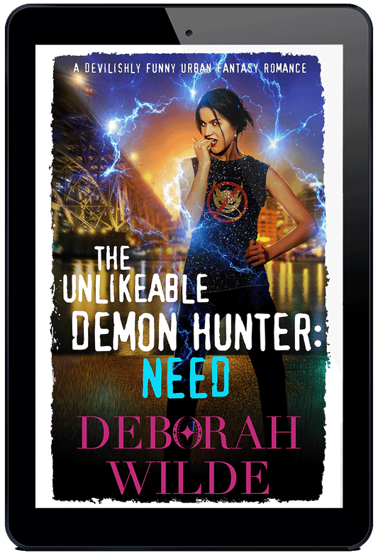 Unlikeable Demon Hunter: Need. Nava Katz 3. A devilishly funny urban fantasy romance by Deborah Wilde.