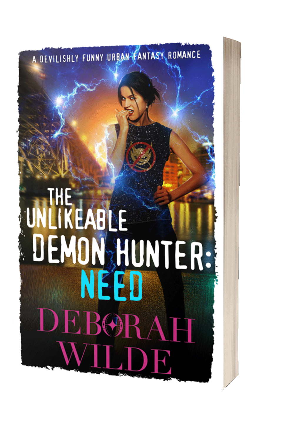 The Unlikeable Demon Hunter:Need, a funny, sexy, urban fantasy from Deborah Wilde.