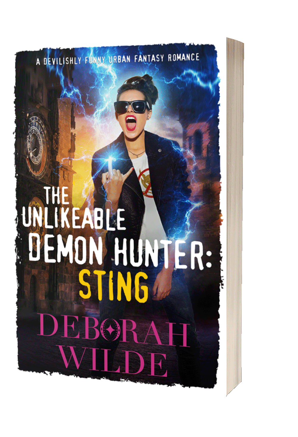 The Unlikeable Demon Hunter:Sting, a funny, sexy, urban fantasy from Deborah Wilde.
