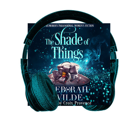 The Shade of Things, a funny, sexy, urban fantasy audiobook by Deborah Wilde. Read by Croix Provence.