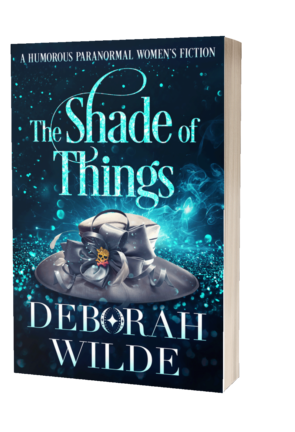 The Shade of Things, a funny, sexy, paranormal women's fiction by Deborah Wilde.
