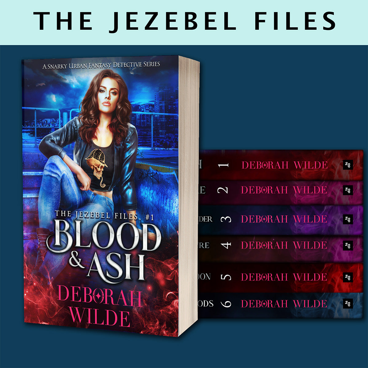 Book covers for The Jezebel Files, a snarky urban fantasy detective series by Deborah Wilde. Featuring Blood & Ash, Death & Desire, Shadows & Surrender, Revenge & Rapture, Howl at the Moon, and Lost in the Woods.