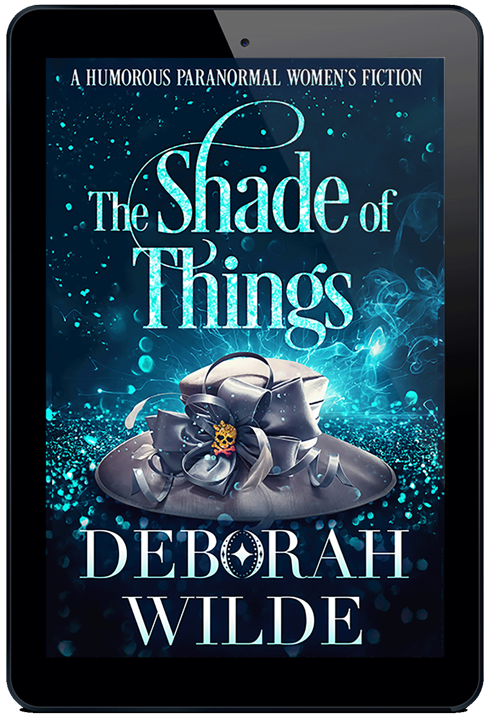 Ebook cover of "The Shade of Things" A humorous paranormal women's fiction by Deborah Wilde.