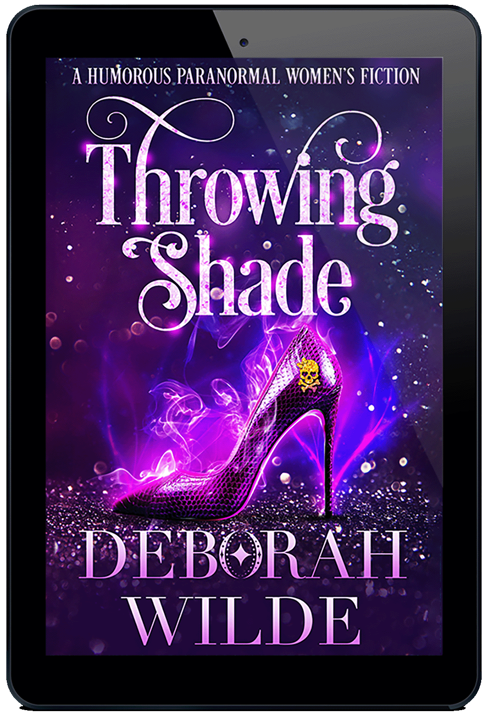 A royal purple book cover for Throwing Shade by Deborah Wilde. A sequinned purple high heeled shoe sits on a field of sparkles with sparks and smoke rising from it. On the shoe is a glittery skull with heart shaped eye sockets and a large glittery bow on its head.