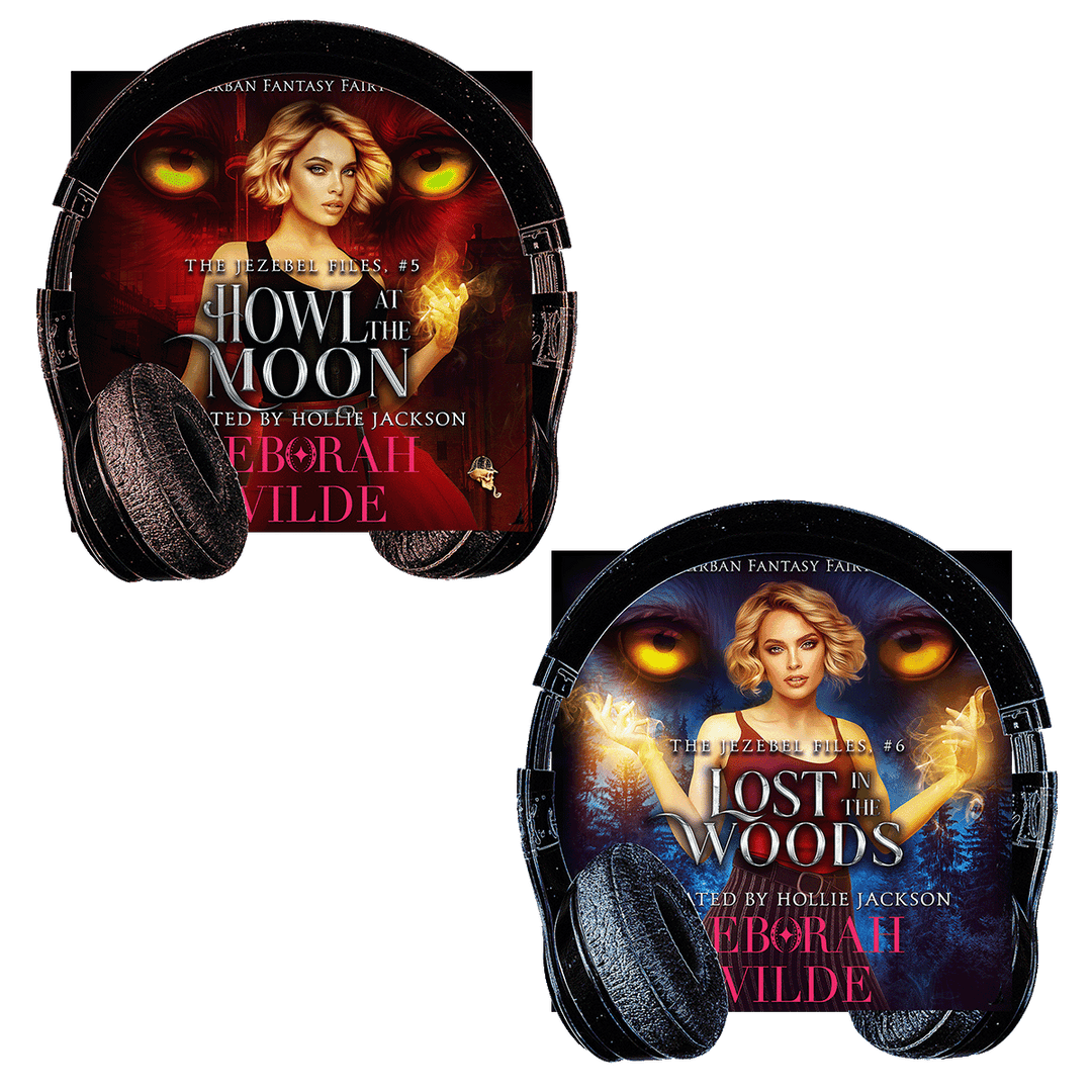 Audiobook covers of final two books in "The Jezebel Files" by Deborah Wilde, narrated by Hollie Jackson. Including  "Howl at the Moon", and "Lost in the Woods".