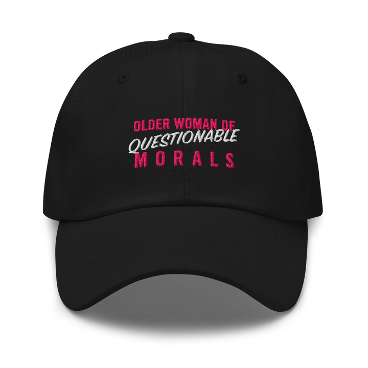 "Older Woman of Questionable Morals" Baseball Cap