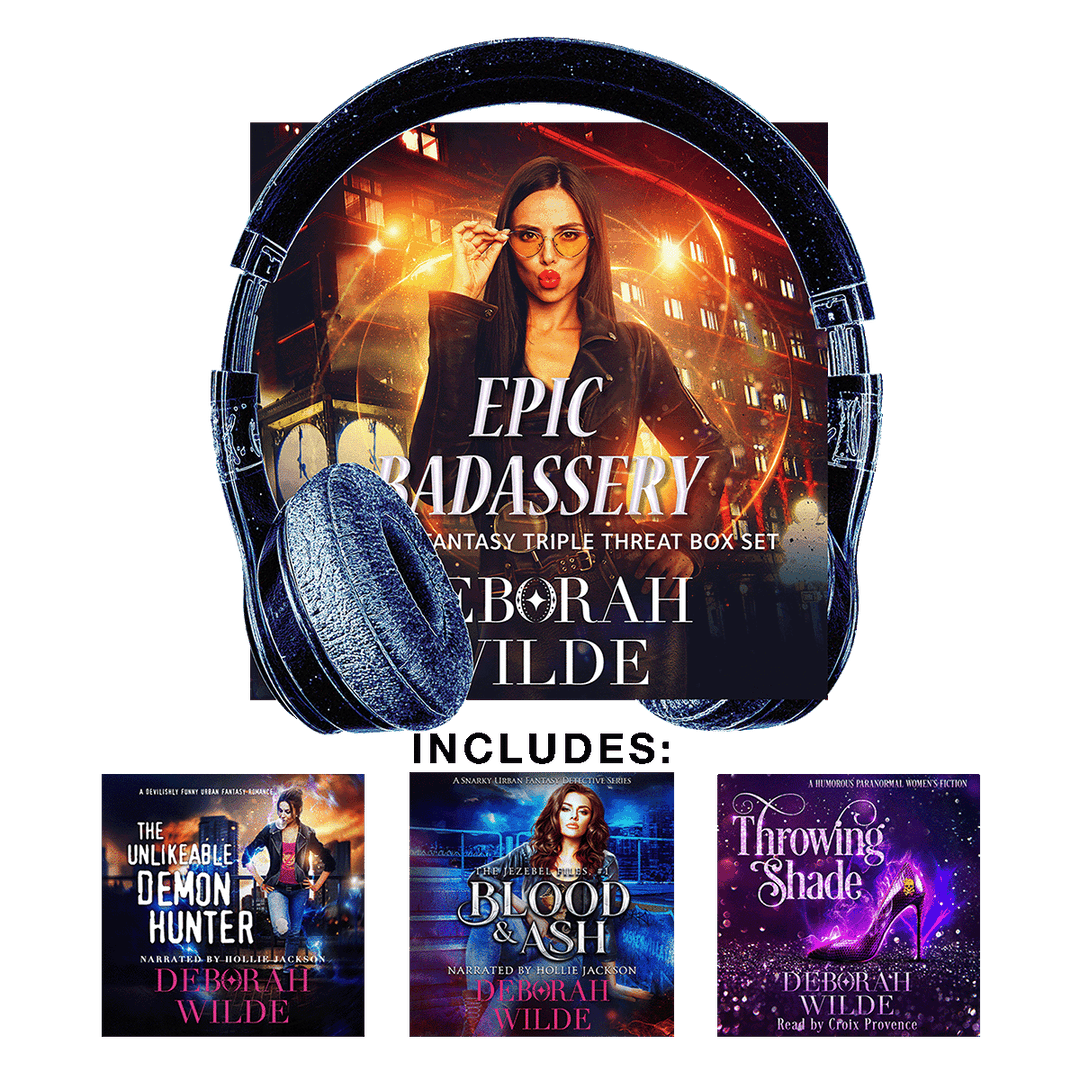 Audiobook cover of the "Epic Badassery" bundle by Deborah Wilde.  Headphones and a "50% off" sticker surround a woman in a leather jacket with puckered lips in front of a Vancouver building at night. Covers for 
"The Unlikeable Demon Hunter", "Blood & Ash", and "Throwing Shade" line the bottom.