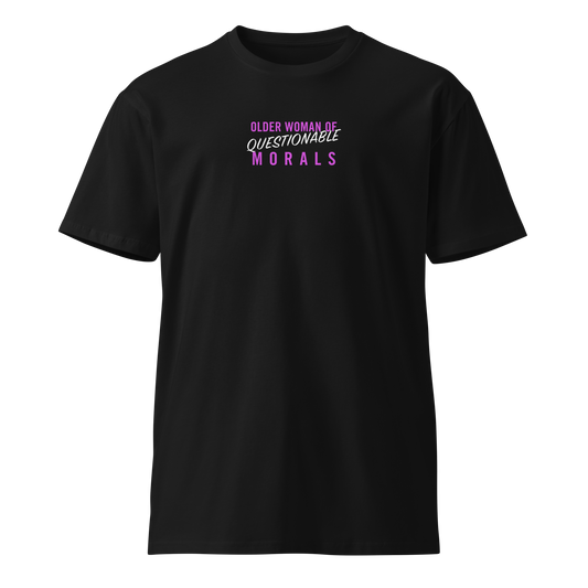 "Older Woman of Questionable Morals" Unisex Crew Neck T-Shirt