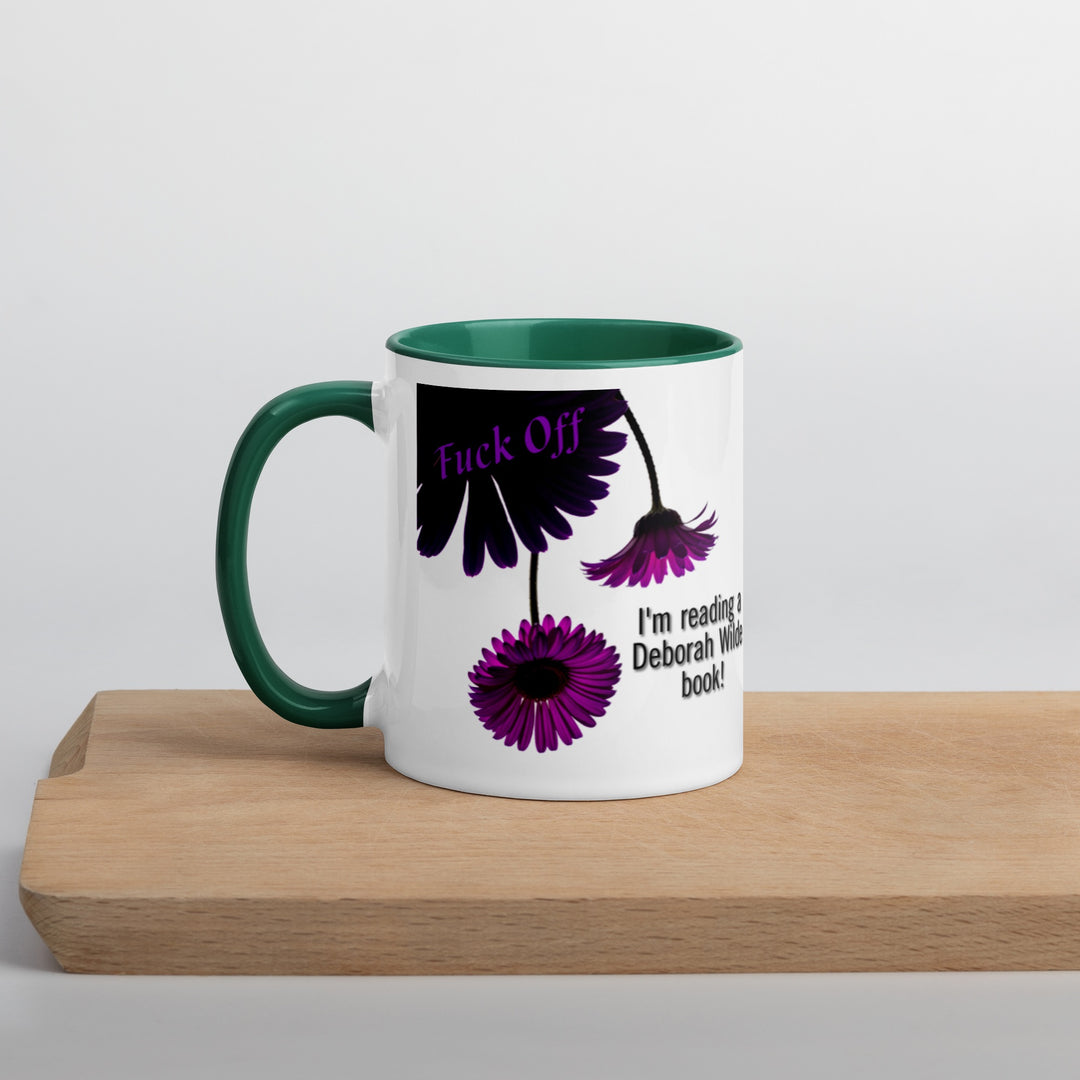 "F*ck Off. I’m Reading a Deborah Wilde Book" Mug
