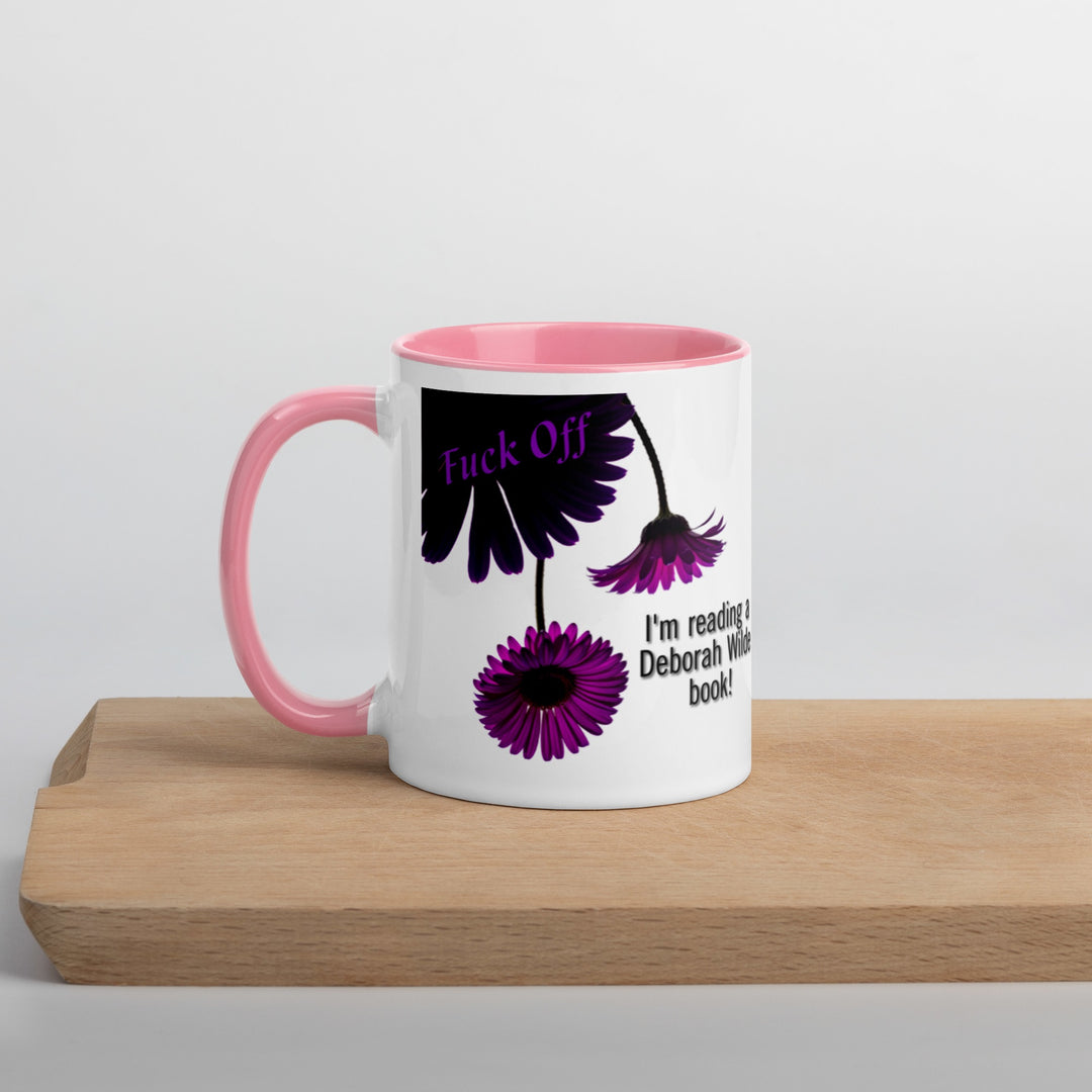 "F*ck Off. I’m Reading a Deborah Wilde Book" Mug
