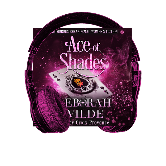 Ace of Shades (Magic After Midlife #7) Audiobook - Deborah Wilde Books - urban fantasy