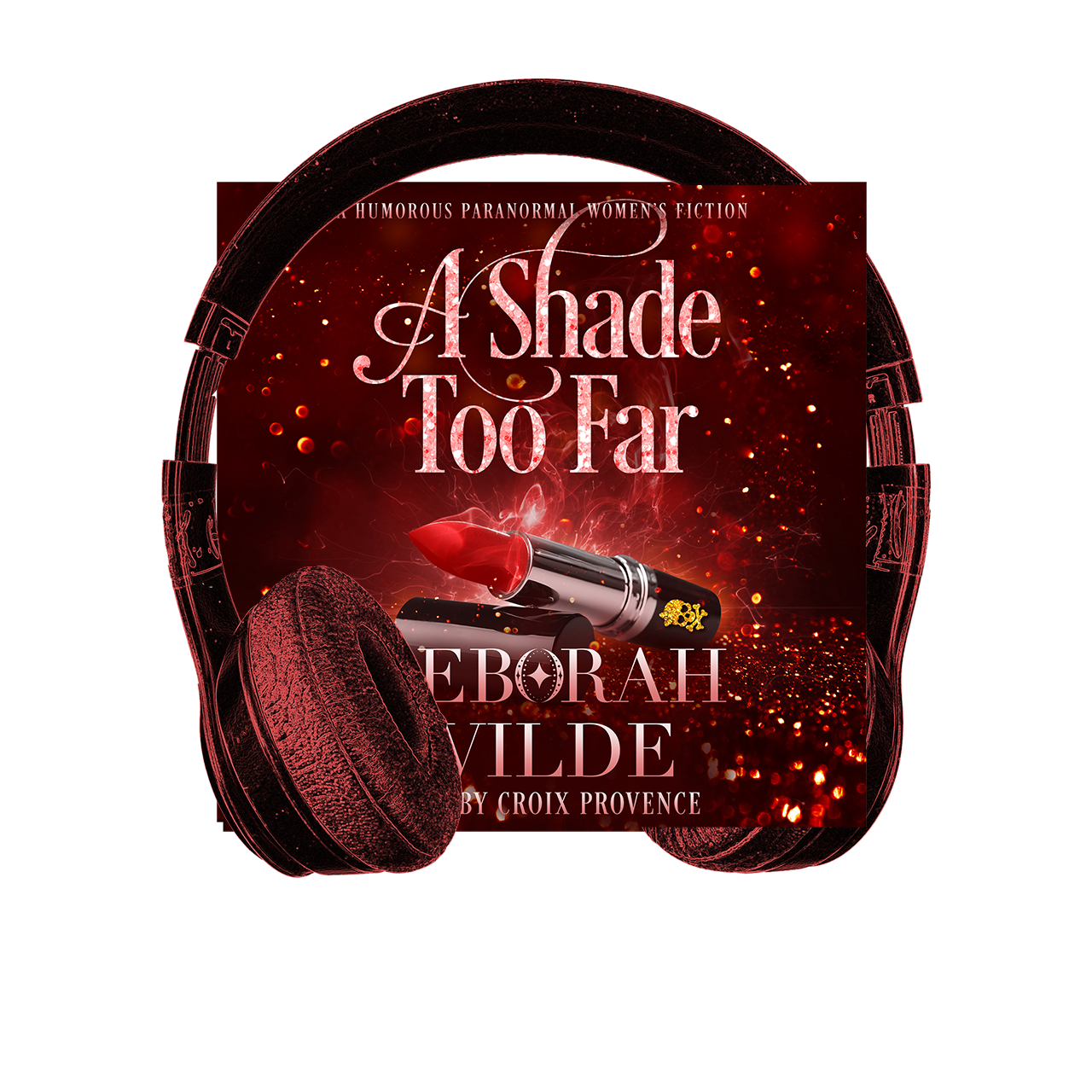 A Shade Too Far (Magic After Midlife #3) Audiobook - Deborah Wilde Books - urban fantasy